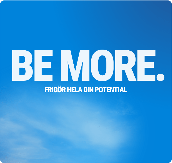 Be More