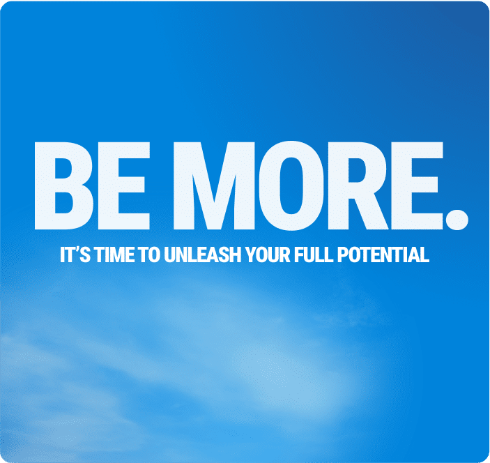 Be More